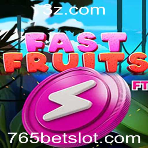 Explorando o Mundo de FastFruits: O Jogo de Apostas 765 Bet