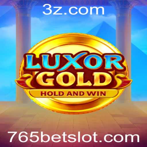 Descubra o Mundo Excitante de LuxorGold e a Oportunidade 765 Bet